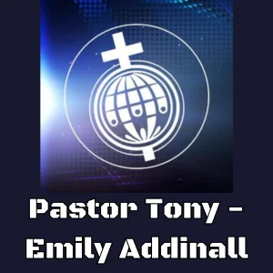 Pastor Tony - Emily Addinall